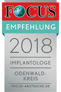 FOCUS Empfehlung 2018 Implantologe Odenwald-Kreis